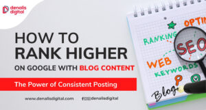 How to Rank Higher on Google with Blog Content