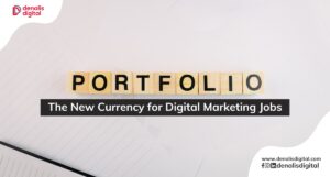 Portfolio: The New Currency for Digital Marketing Jobs
